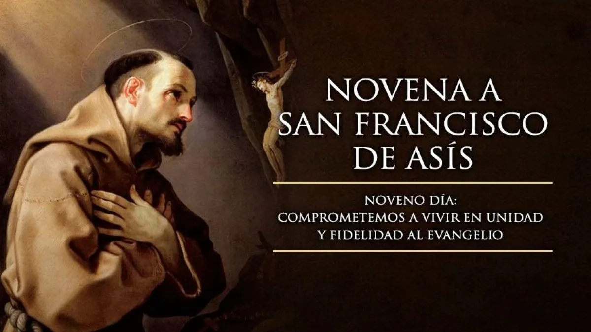Noveno Día de la Novena a San Francisco de Asís
